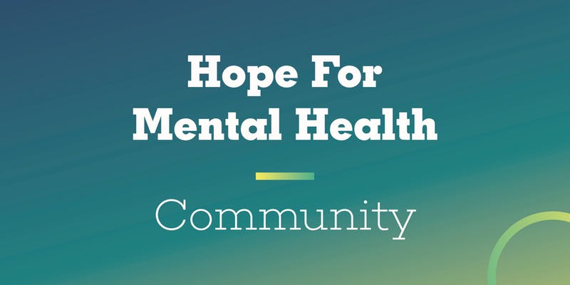 hope for mental health community